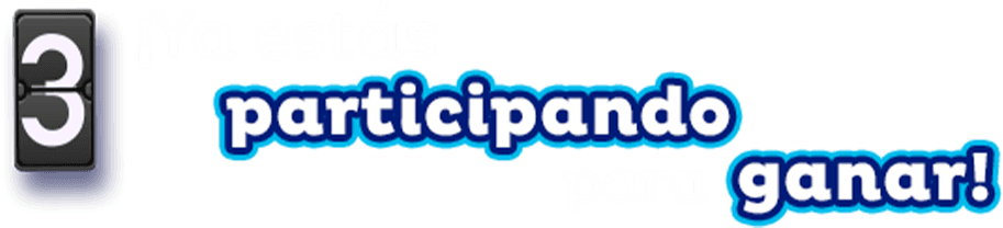 Paso 3: ¡Ya estás participando para ganar!