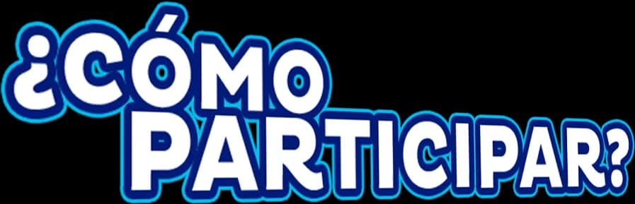 ¿Cómo participar?